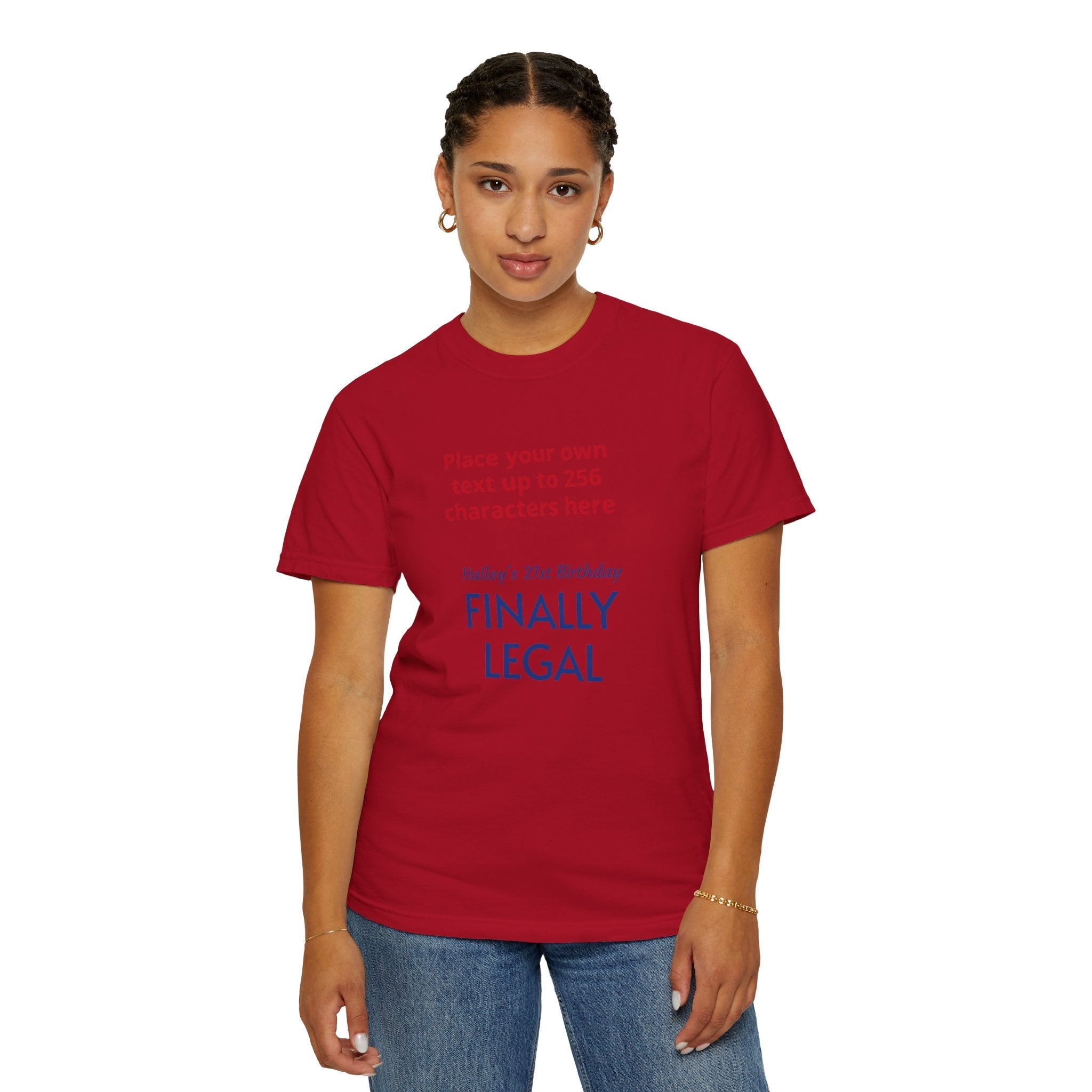 "Finally Legal" Custom — "Print it your way" Personalized Graphic Unisex Tee
