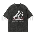 "Girls Will Be Girls" Oversize Unisex Washed T-Shirt