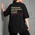 "Exercising Just Enough" T-Shirt