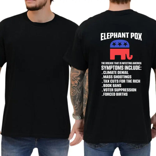 "Elephant Pox" Funny Political T-Shirt – Satirical Democracy Graphic Tee, Unisex Cotton Shirt