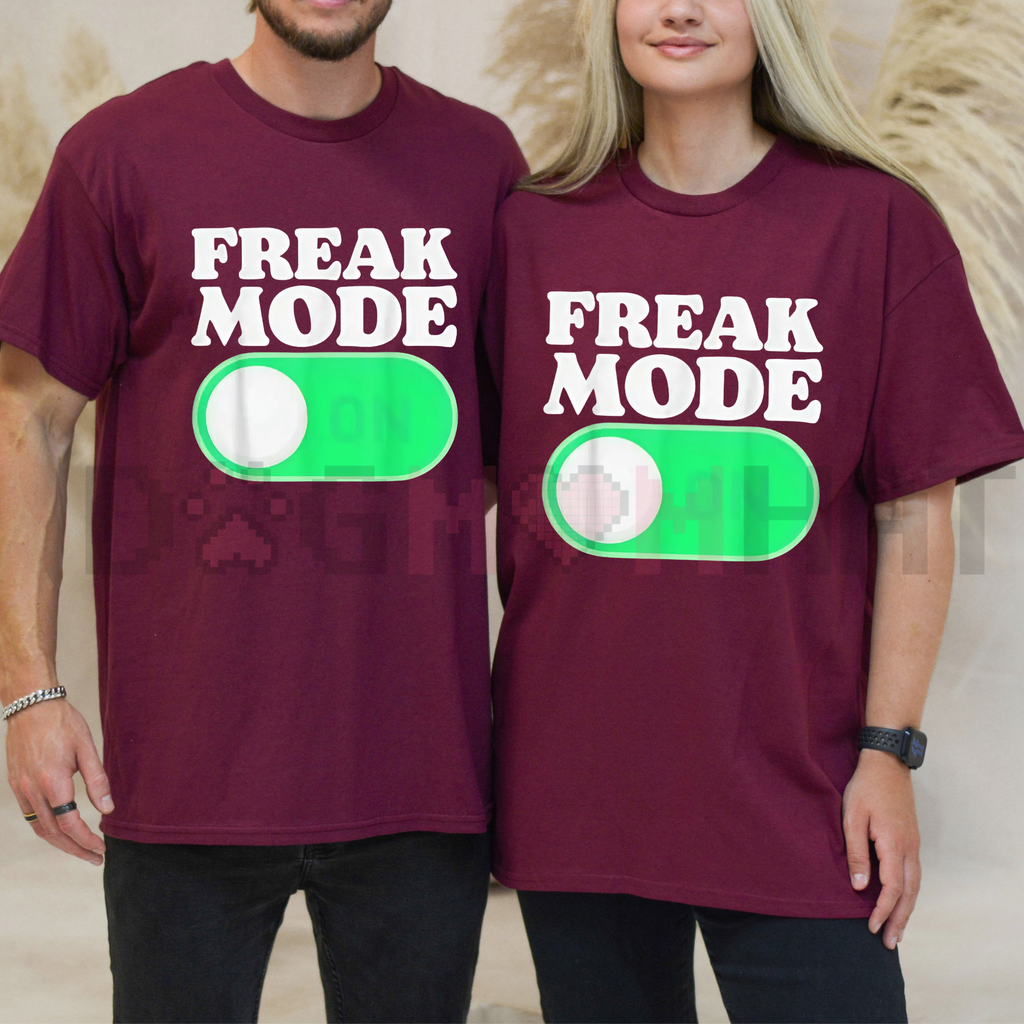 "Freak Mode On" Funny Graphic T-Shirt