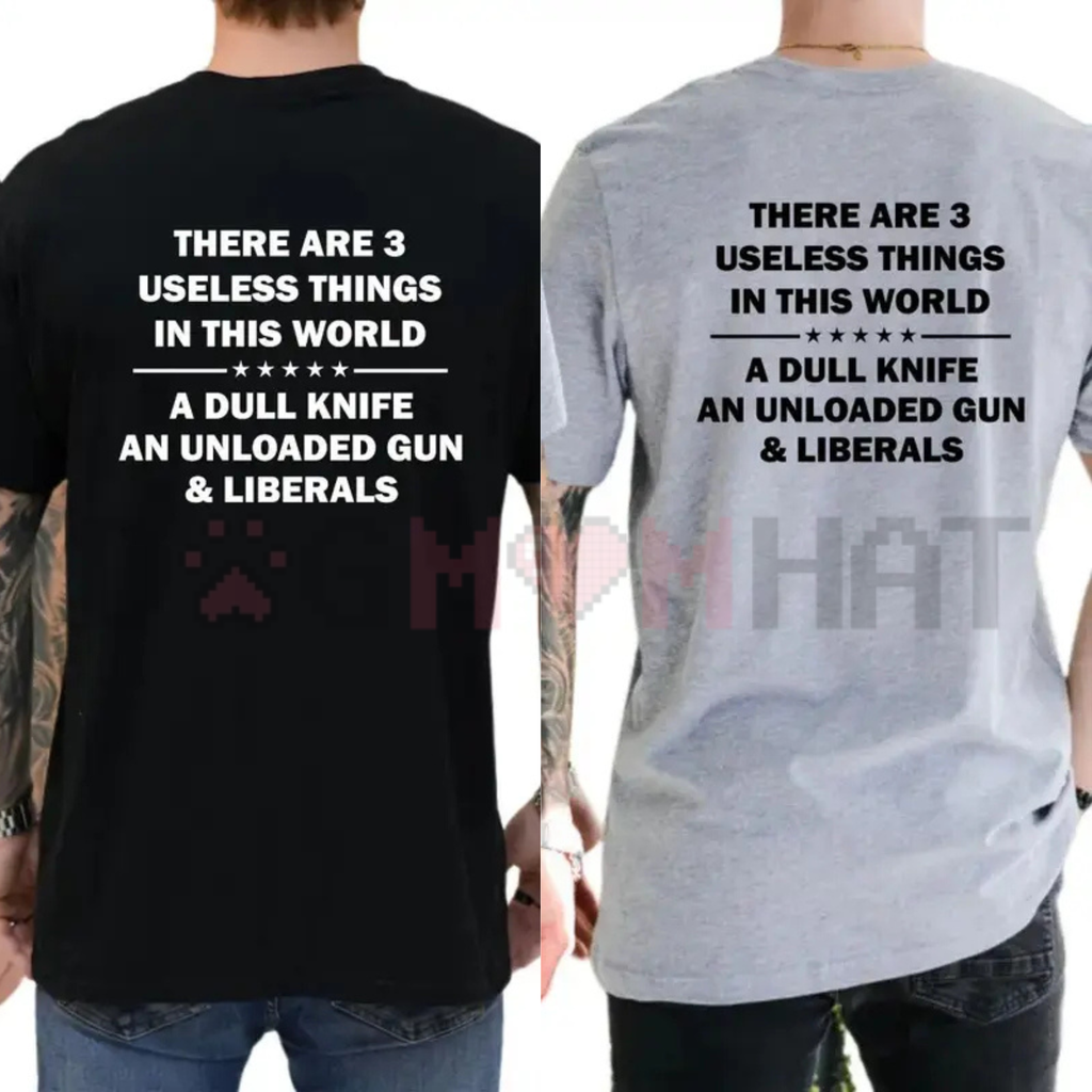 "3 Useless Things" Funny Political T-Shirt