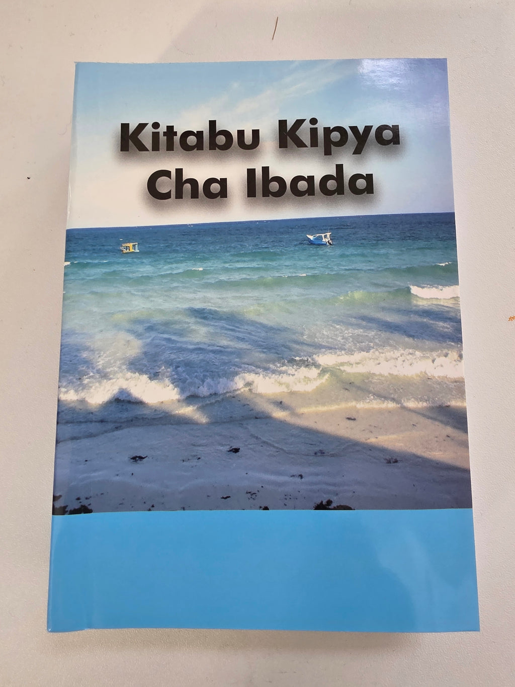 Kitabu Cha Ibada - Kiswahili Prayer Book