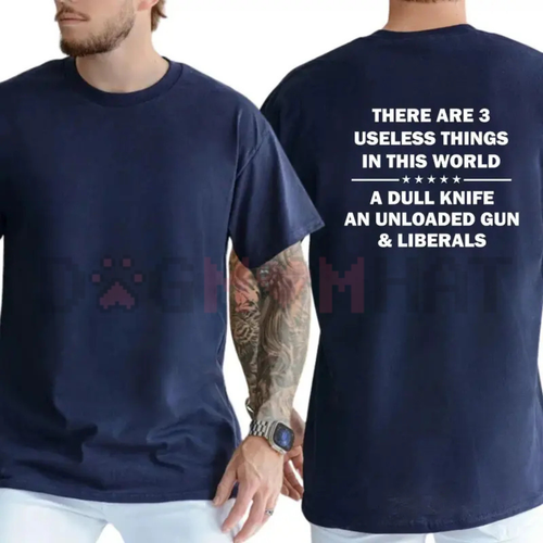 "3 Useless Things" Funny Political T-Shirt