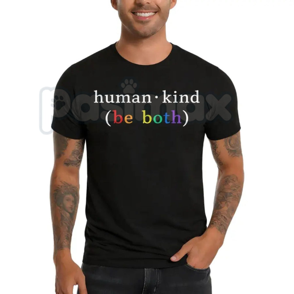 "Human Kind (Be Both)" Inspirational T-Shirt - Kindness Matters Graphic Tee, Premium 100% Cotton Motivational Shirt, Positive Message Minimalist Top, Empowering Gift for Teachers & Social Workers, Soft Lived-In Aesthetic Unity Apparel