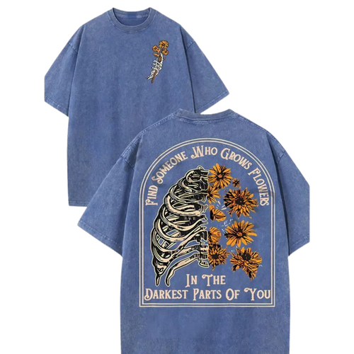 "Find Someone Who Grows Flowers" Sunflowers Washed T-Shirt