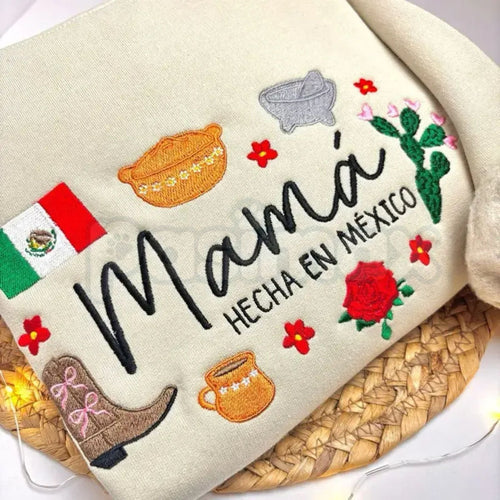 "Mamá Hecha en México" Embroidered Sweatshirt – Latina Mother’s Day Gift Crewneck