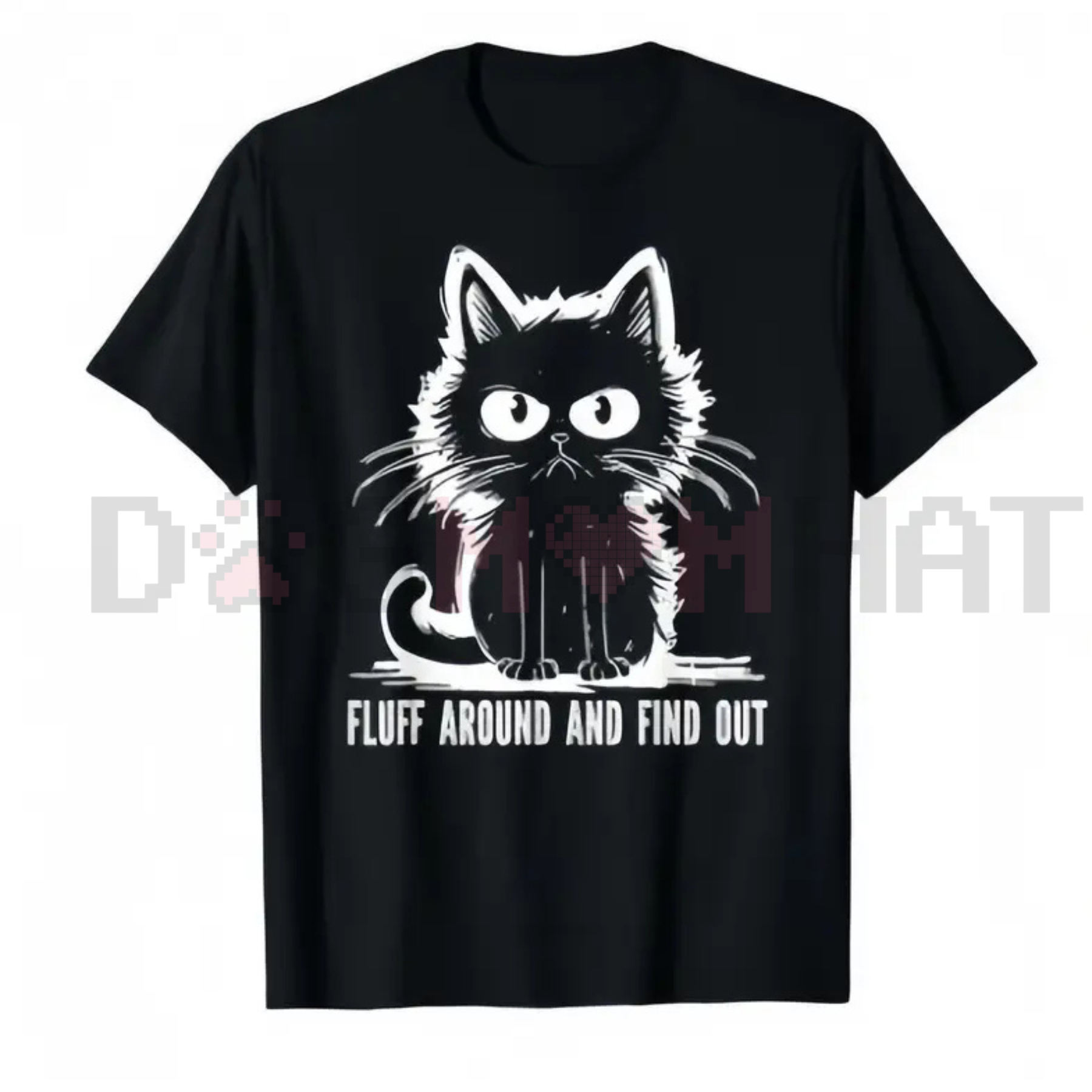 "Fluff Around And Find Out" Funny Cat T-Shirt