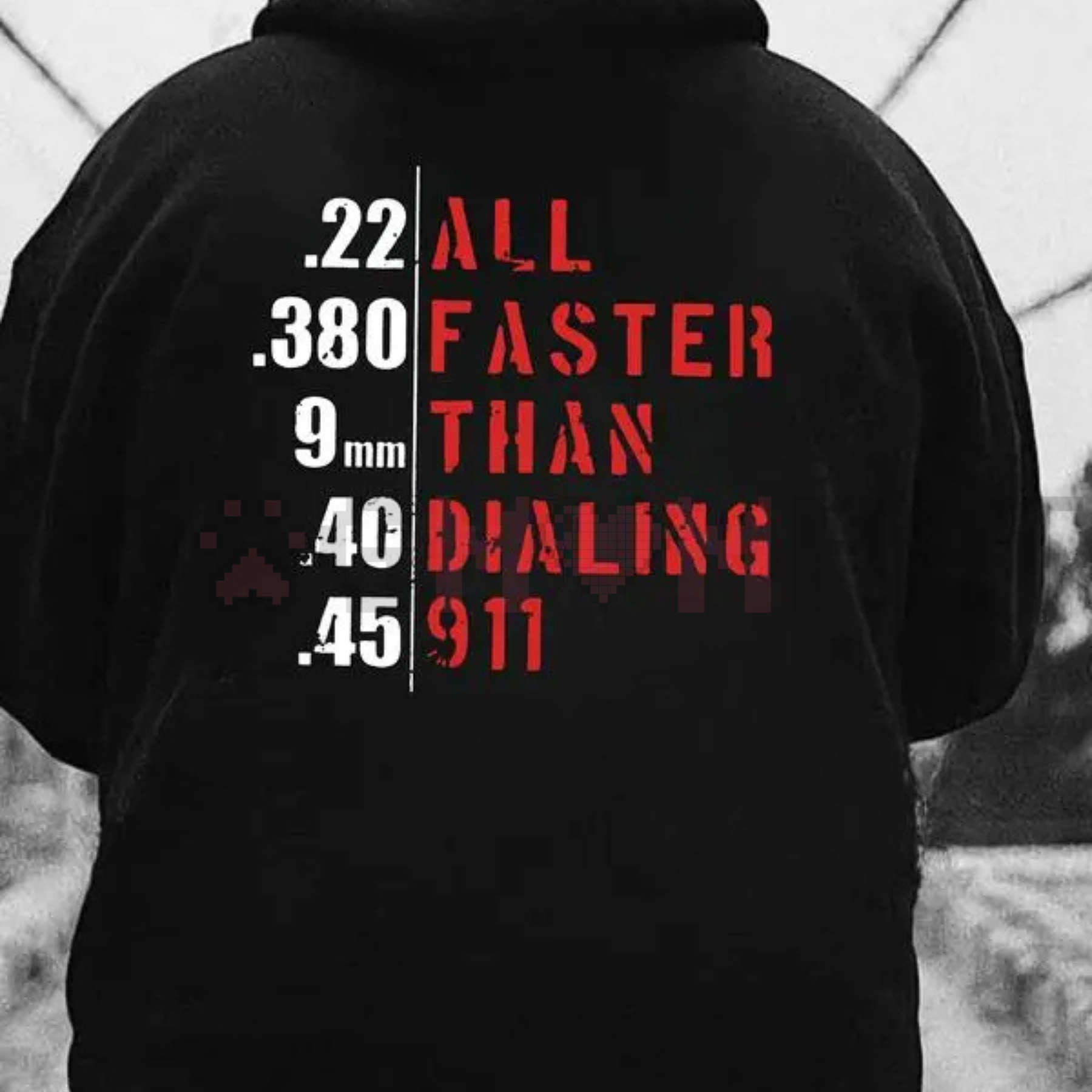 "Faster Than Dialing 911" Hoodie