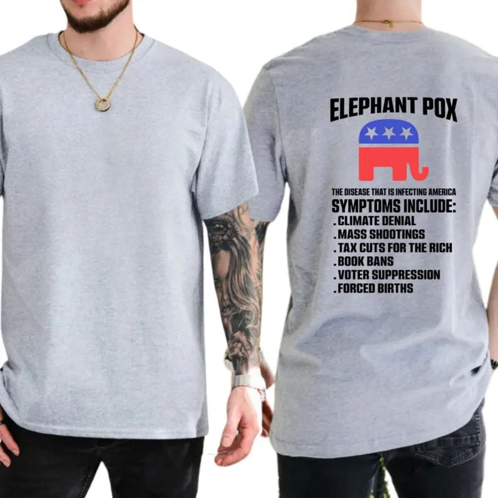 "Elephant Pox" Funny Political T-Shirt – Satirical Democracy Graphic Tee, Unisex Cotton Shirt