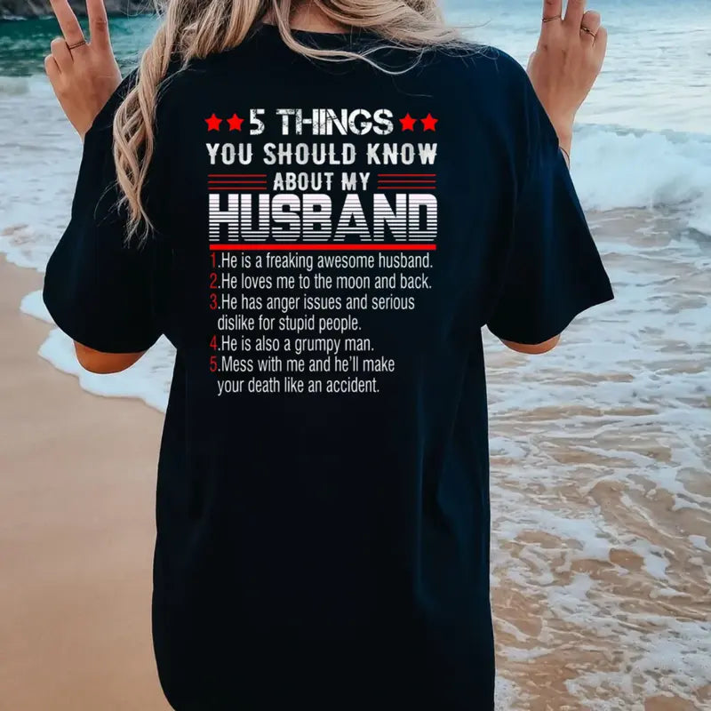 "5 Things You Should Know About My Husband" Shirt - Funny Wife T-Shirt Gift