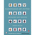 Scandinavian Art Pottery: Denmark & Sweden - Hardcover