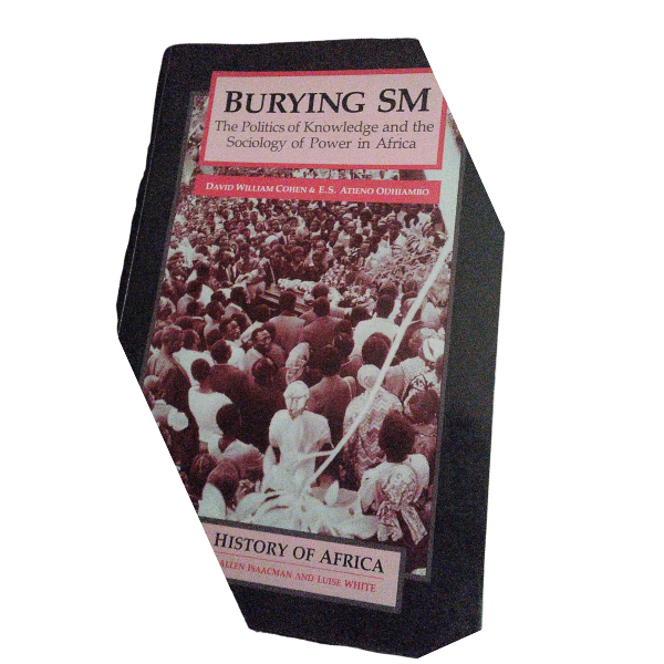 Burying SM - The Politics of Knowledge and the Sociology of Power in Africa