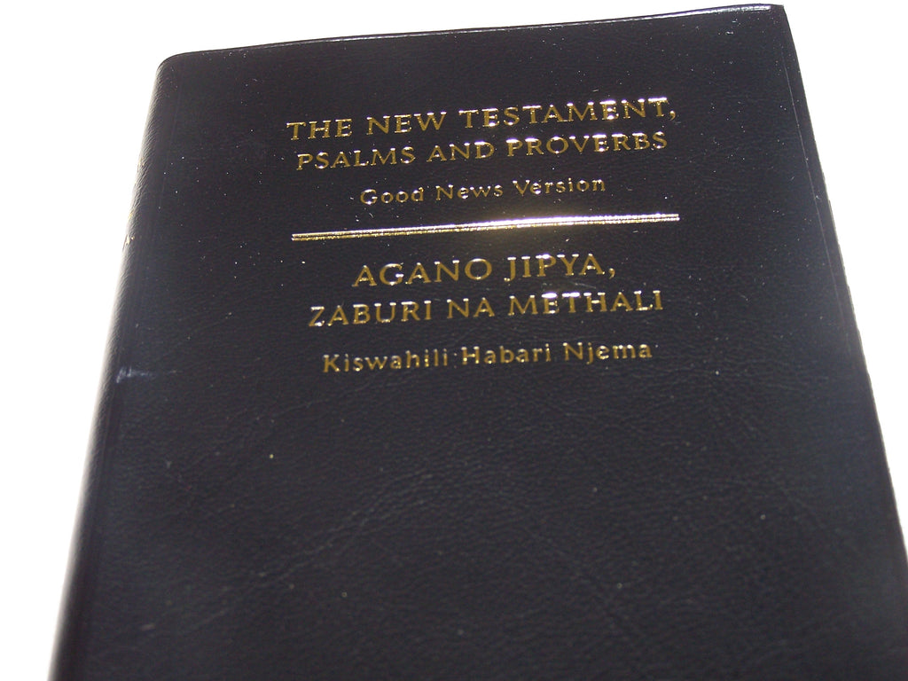 Swahili English Bible - New Testament, Psalms and Proverbs