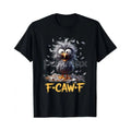 "F Caw F" Cartoon Humor T-Shirt - Funny Bird Meme Graphic Tee, Absurdist Streetwear Joke Top