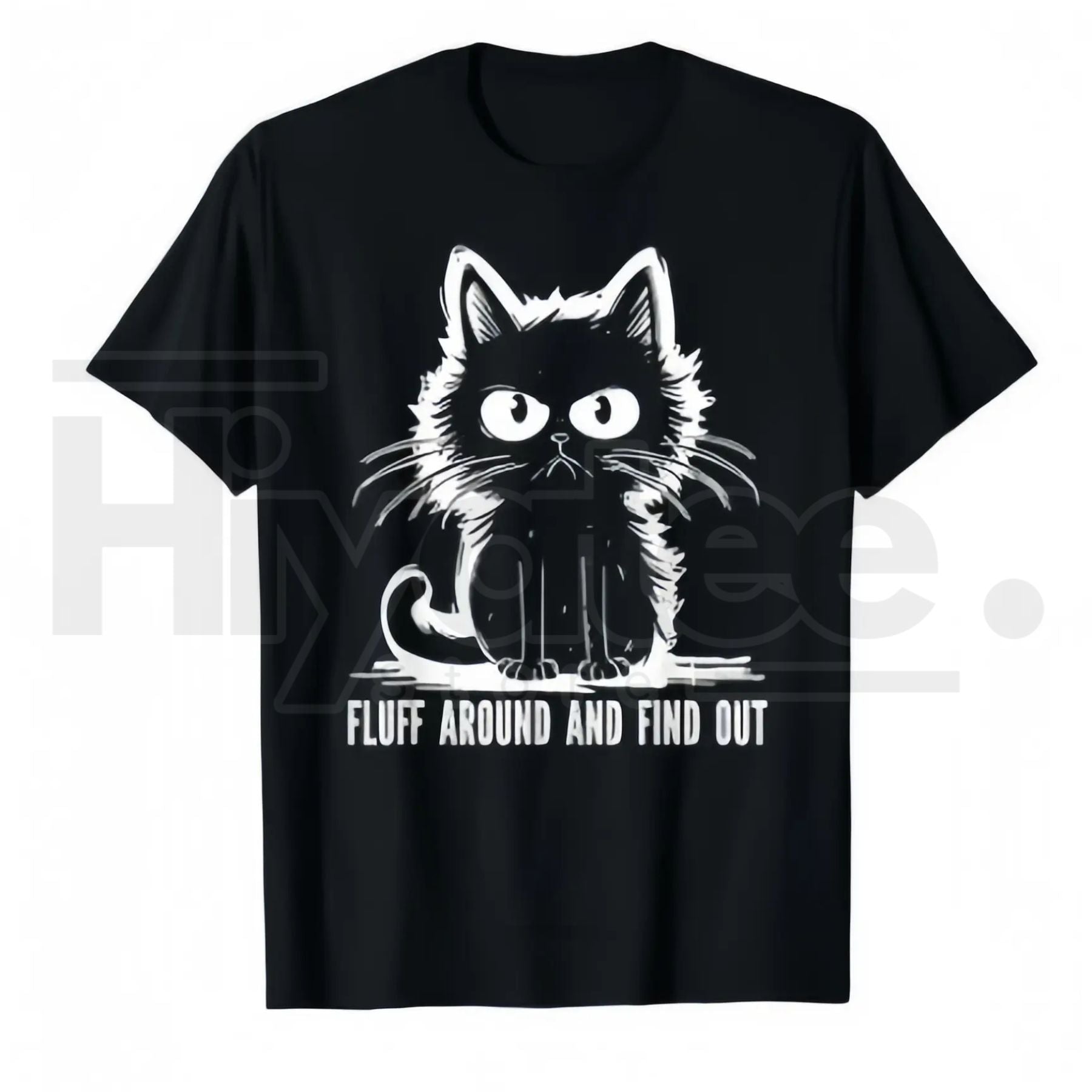 "Fluff Around And Find Out" Funny Cat T-Shirt – Humorous Gift for Men & Women