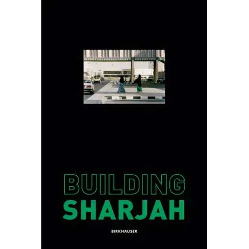 Building Sharjah - Hardcover