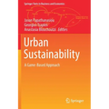Urban Sustainability: A Game-Based Approach - Paperback