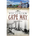 Victorian Cape May - Hardcover