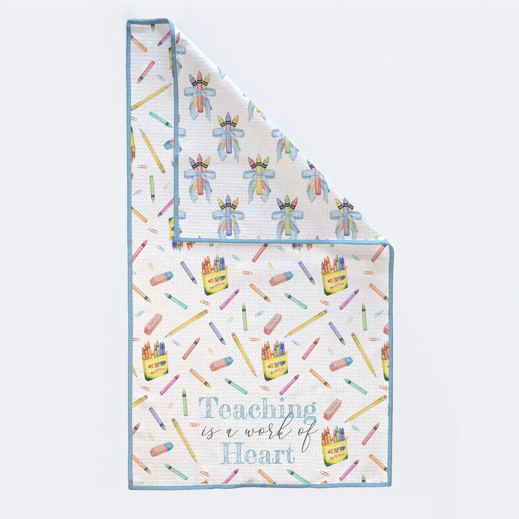 Teaching is a Work of Heart Kitchen Towel