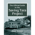 Official Guide to the Saving Tara Project - Paperback