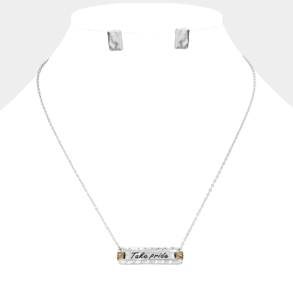 "Take pride" Message Pendant Necklace