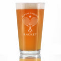 Causing a Racket - 16 Ounce Pint Glass