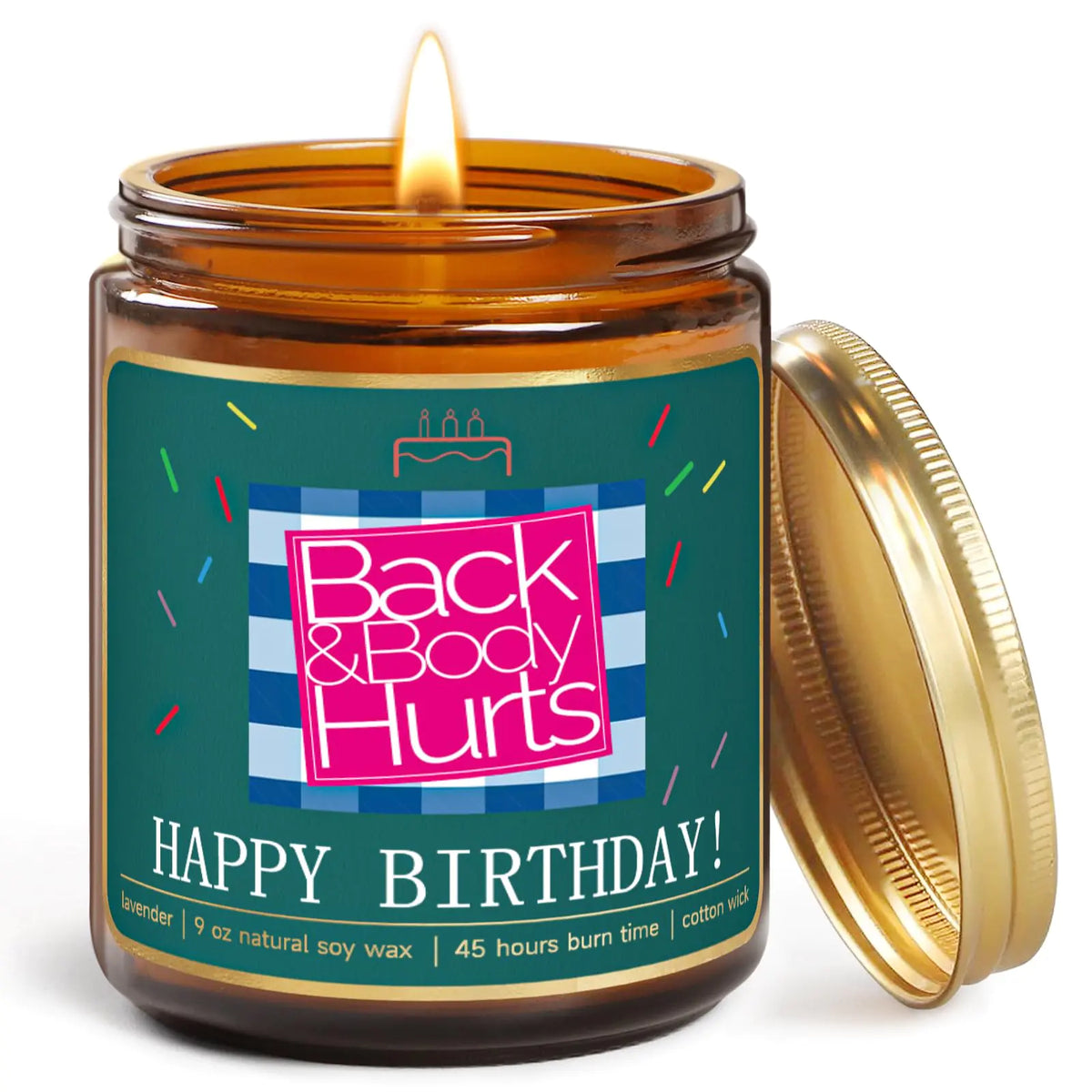 "Back & Body Hurts" Happy Birthday Candle