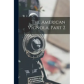 The American Vignola, Part 2 - Paperback
