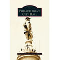 Philadelphia's City Hall - Hardcover