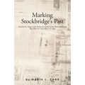 Marking Stockbridge's Past - Paperback