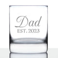 Dad Est. 2023 - Decorative - 10 Ounce Rocks Glass