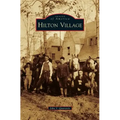 Hilton Village - Hardcover