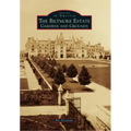 The Biltmore Estate: Gardens and Grounds - Paperback