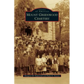 Mount Greenwood Cemetery - Hardcover