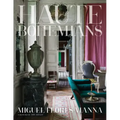 Haute Bohemians - Hardcover