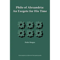 Philo of Alexandria, an Exegete for His Time - Paperback