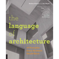 Language of Architecture: 26 Principles Every Architect Should Know - Paperback