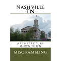 Nashville TN: Architecture Downtown - Paperback