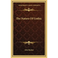 The Nature of Gothic - Hardcover