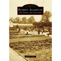 Robert Allerton: His Parks and Legacies - Paperback