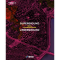Superground / Underground: Seoul New Groundscapes - Paperback