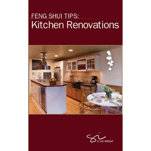 Feng Shui Tips: Kitchen Renovations - Paperback