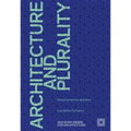 Architecture and Plurality: Aga Khan Award for Architecture 2016 - Paperback