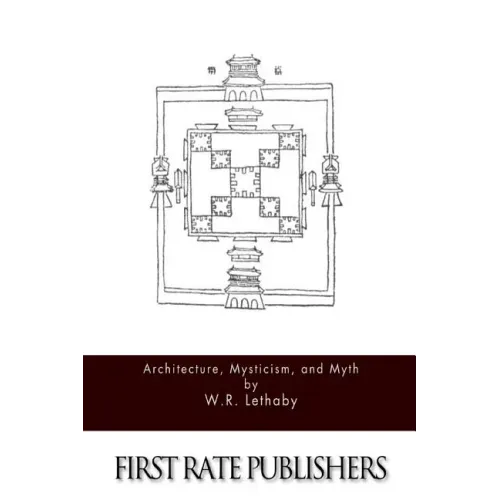 Architecture, Mysticism, and Myth - Paperback