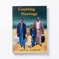 Courting Marriage book by Grace Kimath front cover