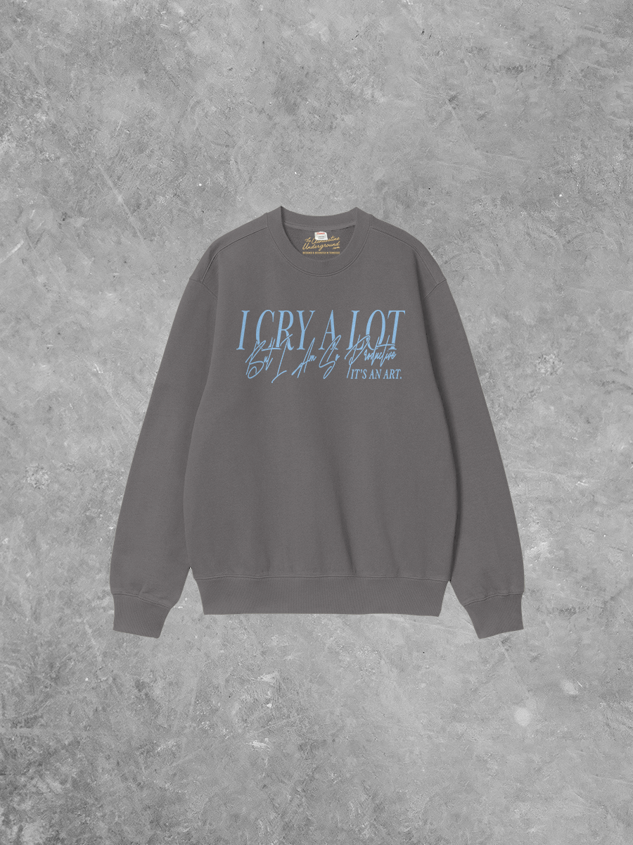 Underground Original Design: Cry A Lot But I'm Productive Boxy Cotton Sweatshirt