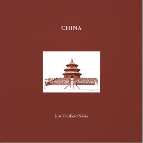 China: José Gelabert-Navia - Clamshell Box - Hardcover