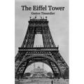 The Eiffel Tower - Paperback