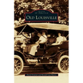 Old Louisville - Hardcover